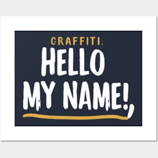 Graffiti Hello My Name Posters and Art